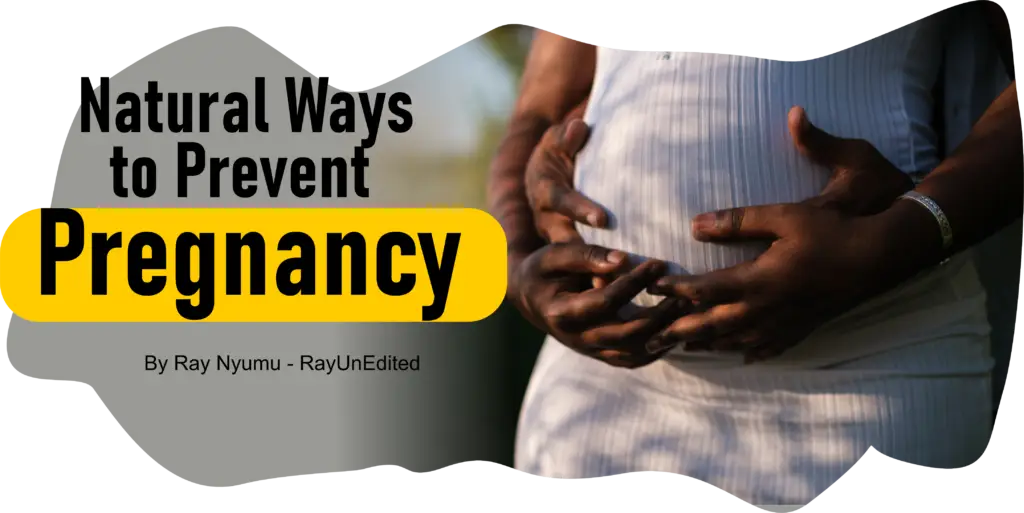 Natural Ways to Prevent Pregnancy